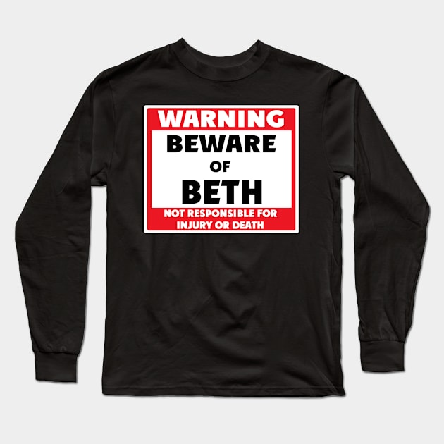 Beware of Beth Long Sleeve T-Shirt by BjornCatssen